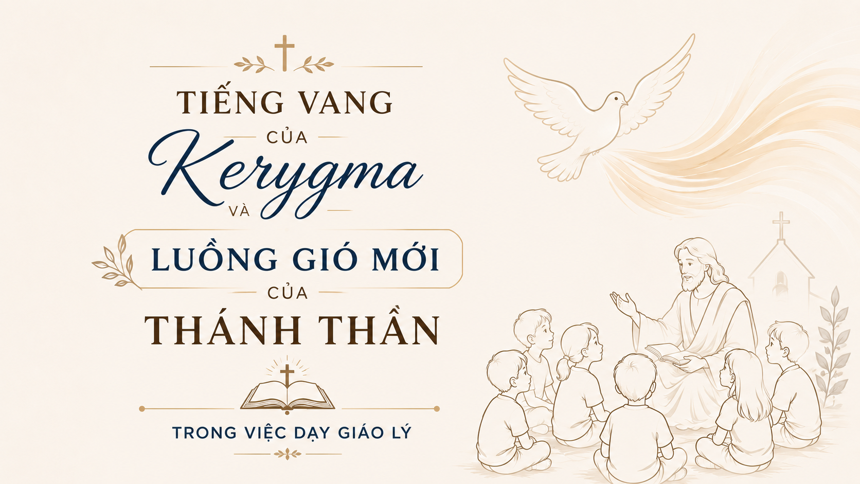 Tiếng vang của Kerygma và luồng gió mới của Thánh Thần trong việc dạy Giáo lý